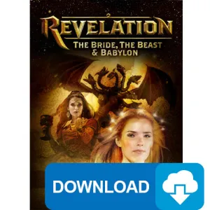 (Digital Download) Revelation: The Bride, the Beast & Babylon by Doug Batchelor
